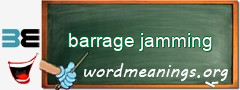 WordMeaning blackboard for barrage jamming